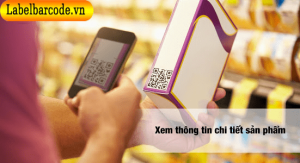 Kiểm tra mã vạch xem chi tiết thông tin sản phẩm